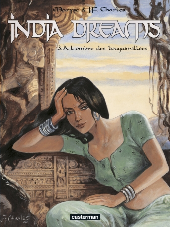 India Dreams - Tome 3 - À l'ombre des bougainvillées