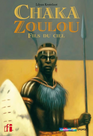 Chaka Zoulou, fils du ciel - Semi-poche