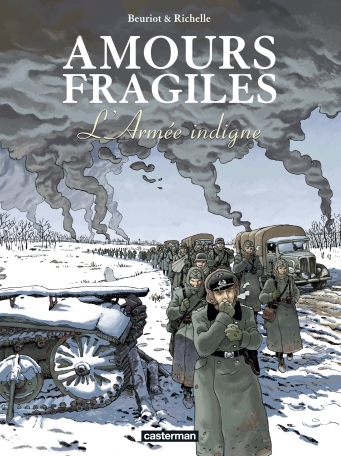 Amours fragiles - Tome 6 - L&#039;armée indigne
