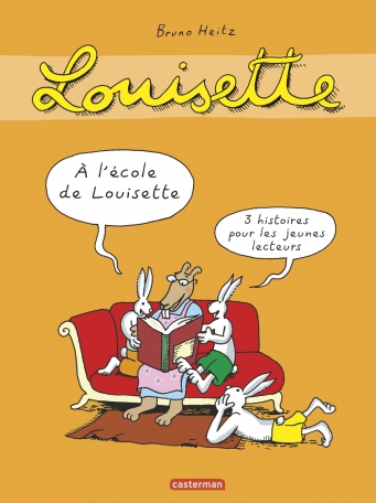À l'école de Louisette - Compilation : 3 histoires pour les jeunes lecteurs