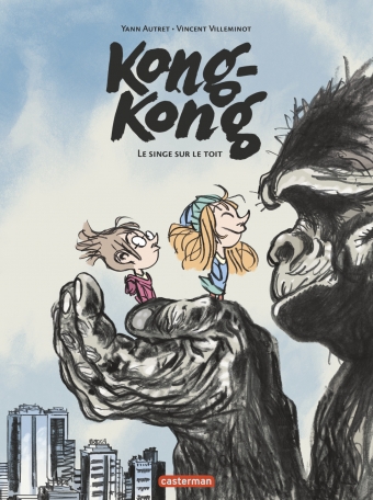 Kong-kong - Tome 1 - Le singe sur le toit