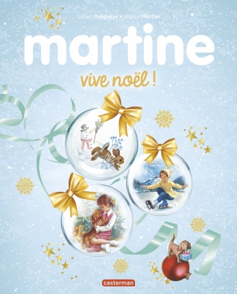 Martine, Vive Noël - édition spéciale 2018