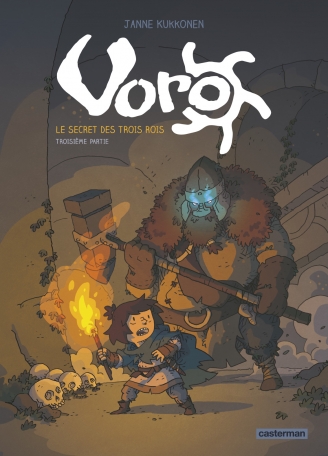 Voro - Tome 3 - Le secret des trois rois - Troisième partie