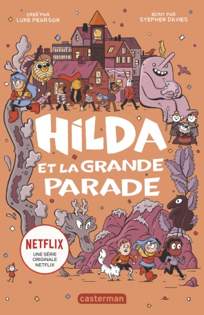 Hilda - Tome 2 - Hilda et la Grande Parade