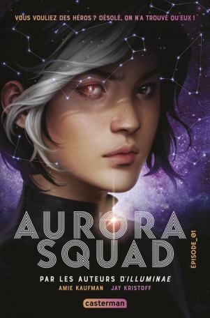 Aurora Squad - Tome 1 - Episode 1