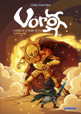 Voro - Tome 6 - L&#039;Armée de la Pierre de feu - Troisième partie