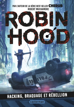 Robin Hood - Tome 1 - Hacking, braquage et rébellion