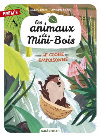 Les animaux de Mini-Bois - Tome 1 - Le cookie empoisonné