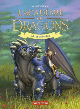 L&#039;Académie des dragons - Tome 6 - Erin et Brise-Roc