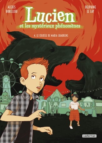 Lucien et les mystérieux phénomènes - Tome 4 - Le Colosse de Maria Lhaurens