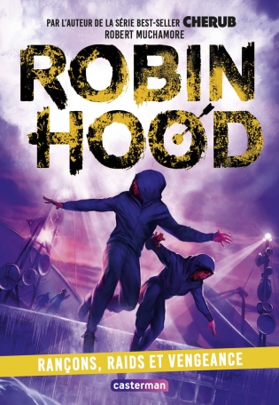 Robin Hood - Tome 5 - Rançons, Raids et Vengeance