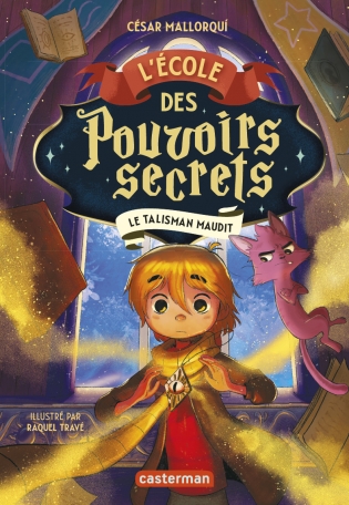 L'Ecole des pouvoirs secrets - Tome 2 - Le Talisman maudit L'Ecole des pouvoirs secrets - Tome 2 - Le Talisman maudit