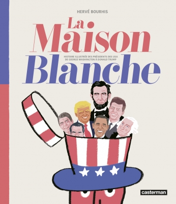 La Maison Blanche - Nouvelle édition actualisée