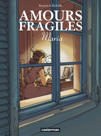 Amours fragiles - Tome 3 - Maria